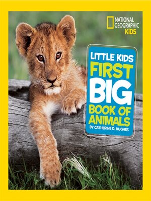 cover image of Little Kids First Big Book of Animals